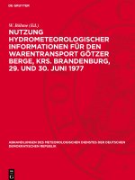 Nutzung hydrometeorologischer Informationen für den Warentransport Götzer Berge, Krs. Brandenburg, 29. und 30. Juni 1977