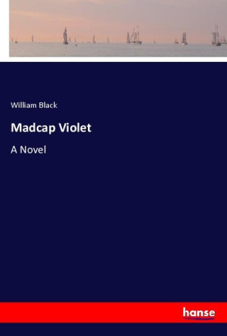Madcap Violet