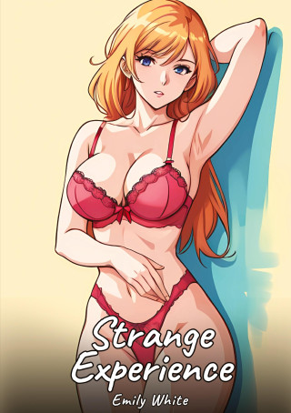 Strange Experience