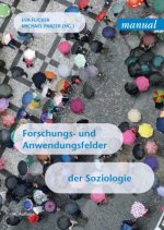 Forschungs- und Anwendungsfelder der Soziologie