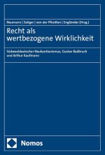 Recht als wertbezogene Wirklichkeit