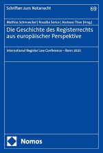 Die Geschichte des Registerrechts aus europäischer Perspektive