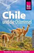 Reise Know-How Reiseführer Chile und die Osterinsel