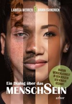 Ein Dialog über das MenschSein