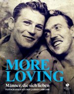 More Loving. Männer, die sich lieben