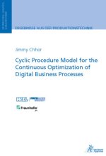 Cyclic Procedure Model for the Continuous Optimization of Digital Business Processes