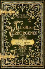 Allerlei Verborgenes - Du bist wenn du willst mein Leben