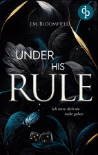 Under His Rule - Ich lasse dich nie mehr gehen