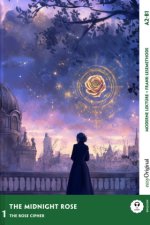 The Midnight Rose - Englische Krimi-Lektüre A2-B1 (+ Audio-Online)