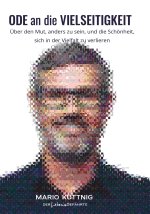 ODE an die VIELSEITIGKEIT
