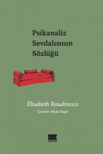Psikanaliz Sevdalisinin Sözlügü