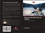 Paix et sécurité dans le monde