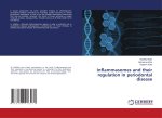 Inflammasomes and their regulation in periodontal disease