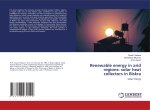 Renewable energy in arid regions: solar heat collectors in Biskra