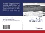 Story of Black Sand: Science, Industry, and Environmental Balance