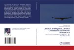 Animal Intelligence, Animal Civilizations and Homo Dinosaurus