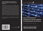 Avances terapéuticos: Innovación en nuevos sistemas de administración de fármacos