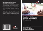 Gestione dei tessuti molli in odontoiatria implantare