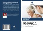 Eine Einführung in grundlegende audiologische Tests