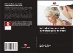 Introduction aux tests audiologiques de base