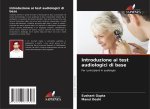 Introduzione ai test audiologici di base