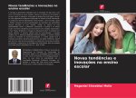 Novas tend?ncias e inovaç?es no ensino escolar