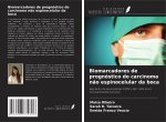 Biomarcadores de prognóstico do carcinoma n?o espinocelular da boca