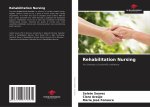 Rehabilitation Nursing