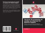Técnicas de promoç?o de vendas na empresa Sri Dakshin Raghav