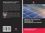 Módulos fotovoltaicos: Mediç?es de desempenho no exterior