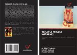 TERAPIA MIAZGI WITALNEJ