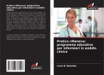 Pratica riflessiva: programma educativo per infermieri in ambito clinico