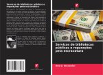 Serviços de bibliotecas públicas e reparaç?es pela escravatura
