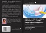 EFECTOS DE LOS RETENEDORES LINGUALES EN LA SALUD Y ESTABILIDAD PERIODONTALES