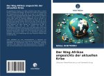 Der Weg Afrikas angesichts der aktuellen Krise