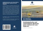 Antidiabetische und antioxidative Wirkung einer Sahara-Art aus Algerien