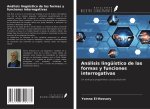 Análisis lingüístico de las formas y funciones interrogativas