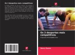 Os 3 desportos mais competitivos