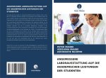 ANGEMESSENE LABORAUSSTATTUNG AUF DIE AKADEMISCHEN LEISTUNGEN DER STUDENTEN