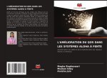 L'AMÉLIORATION DU QOS DANS LES SYST?MES ALOHA ? FENTE