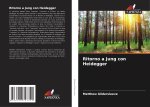 Ritorno a Jung con Heidegger