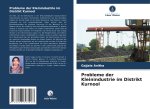 Probleme der Kleinindustrie im Distrikt Kurnool