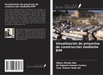 Visualización de proyectos de construcción mediante BIM