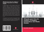 Olhando para fora do castelo: A Imagem Corporativa nos Media Visuais