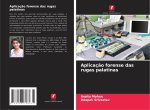 Aplicaç?o forense das rugas palatinas