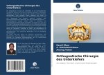 Orthognatische Chirurgie des Unterkiefers