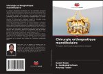 Chirurgie orthognatique mandibulaire
