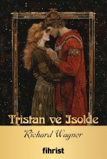 Opera Klasikleri 17 - Tristan ve Isolde