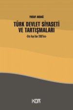 Türk Devlet Siyaseti ve Tartismalari