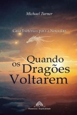 Quando os Drag?es Voltarem